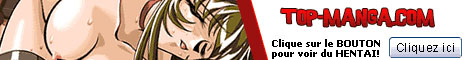 Top-manga.com, asiatique, bd x, bondage, boutique sexy, comics x, cartoon x, hentai, humour sexy, jeux x, manga x, humour, parodie, sexe